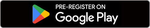 Pre-Registration ON Google Play